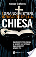 Cover of I grandi misteri irrisolti della Chiesa