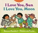 Cover of I Love You, Sun, I Love You, Moon