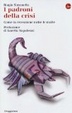 Cover of I padroni della crisi