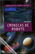Cover of Crónicas de robots