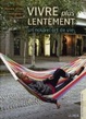 Cover of Vivre plus lentement