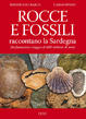 Cover of Rocce e fossili raccontano la Sardegna