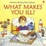 Cover of What Makes You Ill