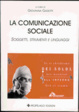 Cover of La comunicazione sociale