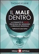 Cover of Il male dentro. La comunità di Hitler: psicologia del genocidio e orgoglio nazionale