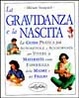 Cover of La gravidanza e la nascita