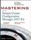 Cover of Mastering System Center Configuration Manager 2007 R2