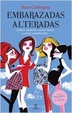 Cover of Embarazadas alteradas