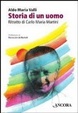 Cover of Storia di un uomo. Ritratto di Carlo Maria Martini