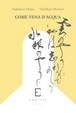 Cover of Come vena d'acqua