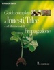 Cover of Guida completa a innesti, talee e ad altri metodi di propagazione