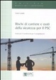 Cover of Rischi di cantiere e costi della sicurezza per il PSC. Guida per il coordinatore per la progettazione