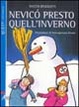 Cover of Nevicò presto quell'inverno