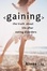 Cover of "Gaining"