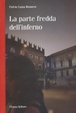 Cover of La parte fredda dell'inferno