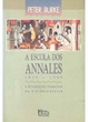Cover of A Escola dos Annales (1929 - 1989)