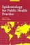Cover of 'Epidemiology for Public Health Practice, Third Edition'