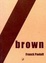 Cover of 'Brown'