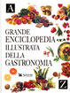 Cover of Grande enciclopedia illustrata della gastronomia