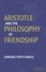 Cover of Aristotle and the Philosophy of Friendship