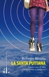 Cover of La santa puttana