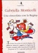 Cover of Una cioccolata con la Regina