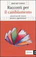 Cover of Racconti per il cambiamento