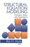 Structural Equation Modeling : Concepts, Issues, and Applications