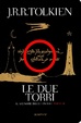 Cover of Le due torri. Il signore degli anelli