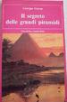Cover of Il segreto delle grandi piramidi