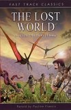 The Lost World (Fast Track Classics Series)