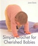 Cover of Simple Crochet for Cherished Babies