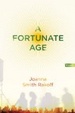 Cover of A Fortunate Age