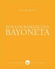 Cover of Por los rasgos una bayoneta