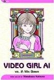 Video Girl Ai, Volume 2 : Mix Down (Video Girl Ai)