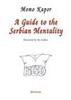 Cover of A Guide to the Serbian Mentality