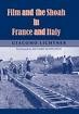 Cover of Film and the Shoah in France and Italy