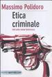 Cover of Etica criminale