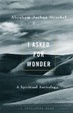 Cover of I asked for wonder