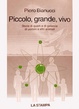 Cover of Piccolo, grande, vivo
