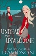 Cover of Undead and Unwelcome