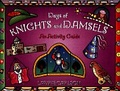 Days of Knights and Damsels : An Activity Guide (Kid's Guide series, A)