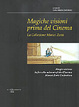 Cover of Magiche visioni prima del cinema