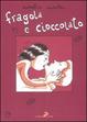Cover of Fragola e Cioccolato