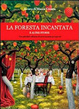 Cover of La foresta incantata e altre storie