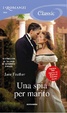 Cover of Una spia per marito