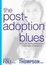 Cover of "The Post-Adoption Blues"