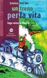 Cover of Un Treno Per La Vita