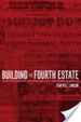 Cover of Building the Fourth Estate