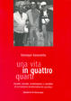 Cover of Una Vita in Quattro Quarti